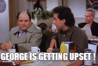 gif-george-costanza-and-jerry-sienfeld-sitting-in-cafe-george-is-getting-upset