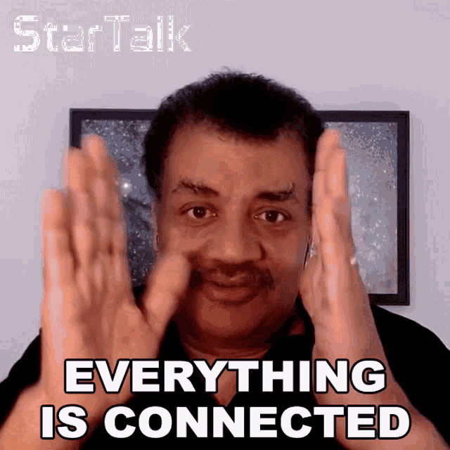 everything-is-connected-neil-degrasse-tyson.gif